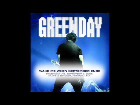 Wake Me up When September Ends (Live at Foxboro, MA 9/3/05)