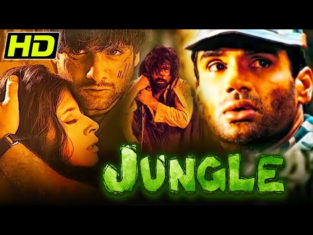 जंगल (HD) - बॉलीवुड की ज़बरदस्त एक्शन मूवी | फ़रदीन ख़ान, उर्मिला मातोंडकर, सुनील शेट्टी