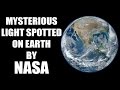 NASA camera captures mysterious light from Earth