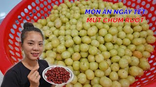 Món ăn ngày tết|Cách làm mứt chùm ruột dẻo ngon đẹp mắt đãi khách dịp tết