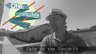 Calm in the Covid-19