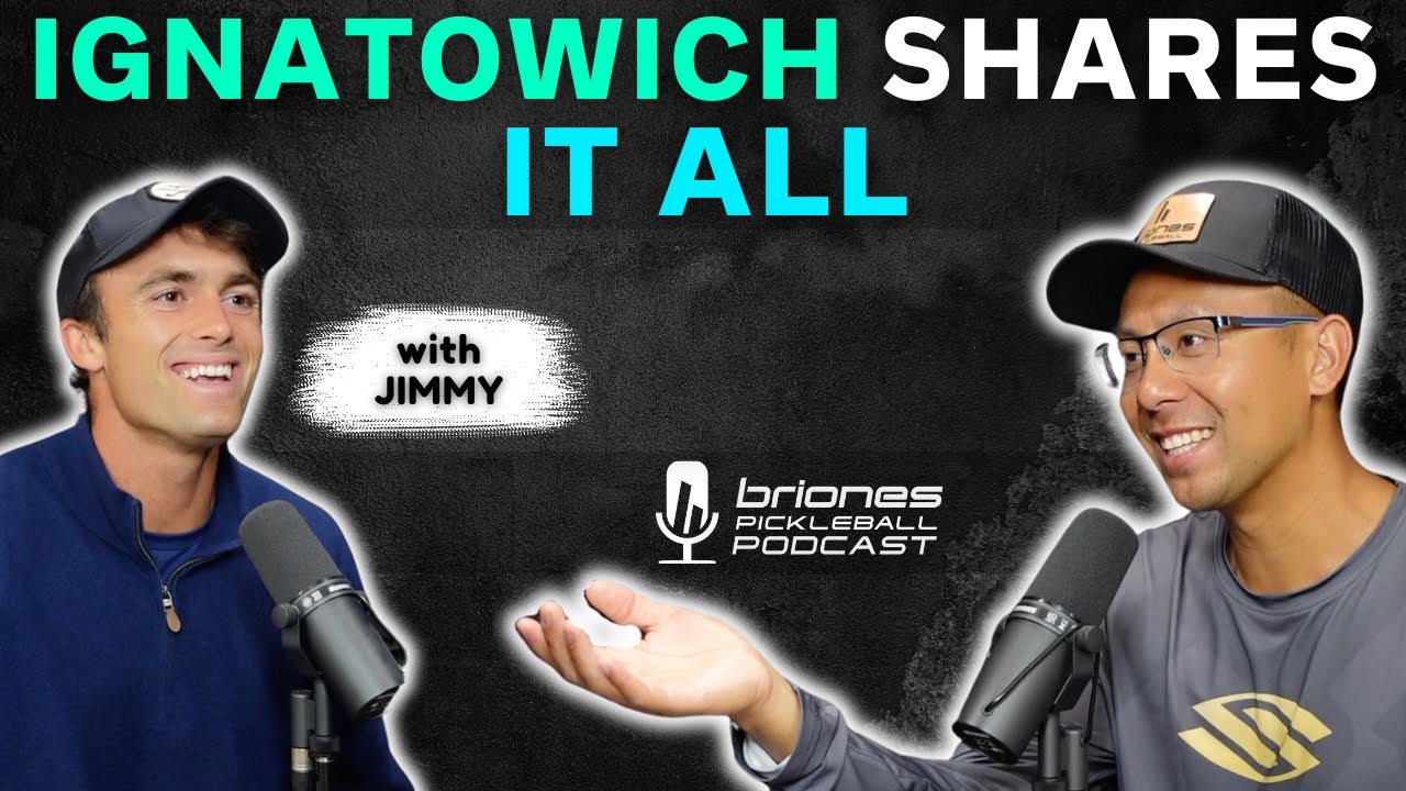 The RISE of James Ignatowich | Pickleball Skillsets, Strategy, and Tactics
