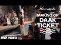 Making of 'Daak Ticket' Video Song - Hawaizaada -  Ayushmann Khurrana