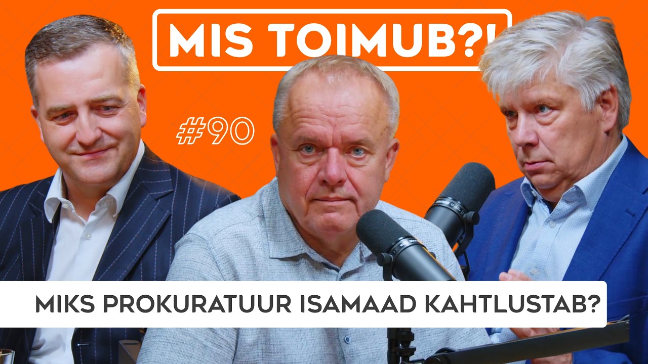 #90 Miks prokuratuur Isamaad kahtlustab? | MIS TOIMUB?!