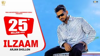 ILZAAM ~ Arjan Dhillon | Punjabi Song