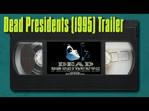 Dead Presidents'