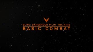 Elite: Dangerous Pilot Training - Basic Combat