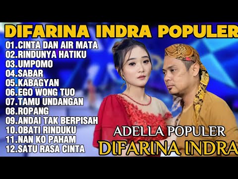 OM ADELLA TERBARU 2025 | DIFARINA INDRA - CINTA DAN AIR MATA,RINDUNYA HATIKU,UMPOMO