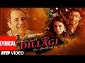 Tumhe Dillagi