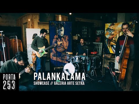 Palankalama - Palankalama live + interview by Porta 253