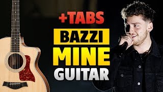 Bazzi - Mine (Easy Guitar Tabs + Fingerstyle Guitar Cover)