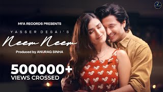 Neem Neem ~ Yasser Desai Ft Manmeet Kaur Video HD