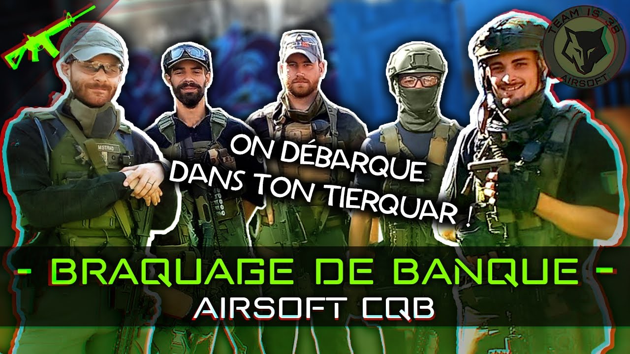 Braquage de banque ! ► AIRSOFT CQB