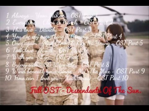 Tuyển tập nhạc phim Hậu Duệ Mặt Trời - Descendants of the Sun - Full OST