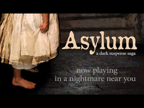   Asylum, a dark suspense saga ...