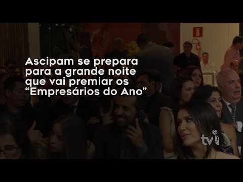 Vídeo: Ascipam se prepara para a grande noite que vai premiar os “Empresários do Ano”