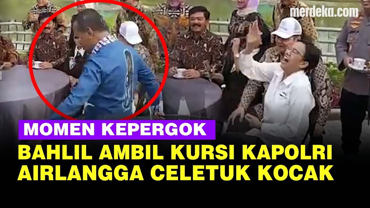 Detik Detik Bahlil Kepergok Ambil Kursi Bikin Kapolri Syok, Canda Airlangga Semua Ngakak!
