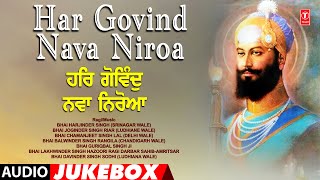 Har Govind Nava Niroa Shabad Gurbani Collection