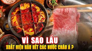 VÌ SAO LẨU XUẤT HIỆN  HẦU HẾT CÁC NƯỚC CHÂU Á ? Góc Kiến Thức