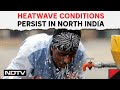 Barmer News | No Relief From Heatwave In Many States, Rajasthans Barmer Sizzles At 48.8 Degrees