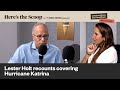 Lester Holt on why covering Hurricane Katrina felt shameful