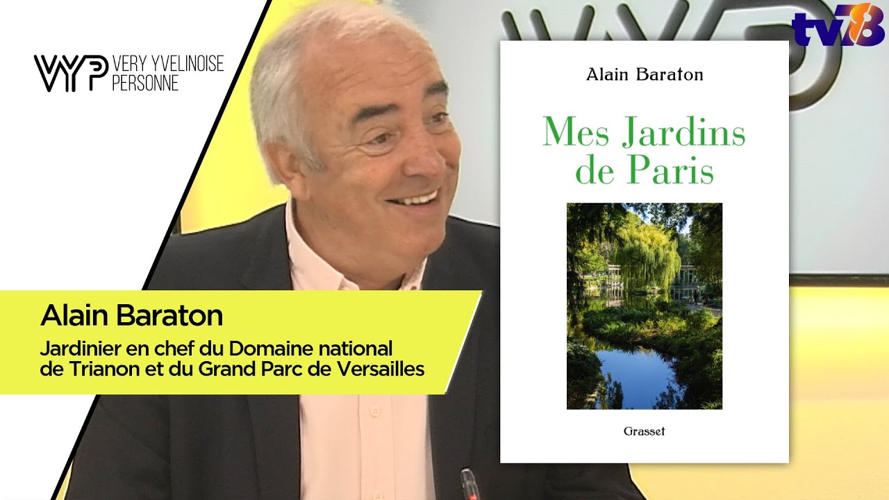 VYP. Alain Baraton jardinier en chef du Domaine national de Versailles