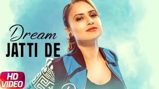 Dream Jatti De – Jazz Dhillon