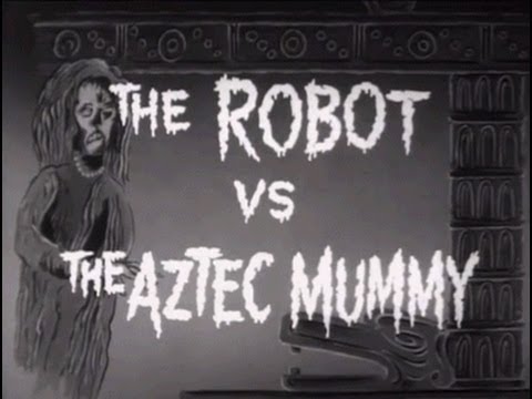 La momia azteca contra el robot humano'