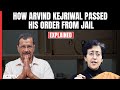 Kejriwal Orders From Jail | How Arvind Kejriwal Passed His 1st Order From Jail, AAP Leader Explains