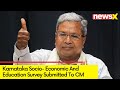 Karnataka Caste Survey |  KSCBC Chairman Submits Report To CM Siddaramaiah | NewsX