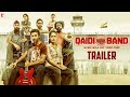 Qaidi Band- Official Trailer- Aadar Jain, Anya Singh- Releasing on 25th Aug