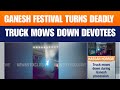 Breaking | Hassan Ganesh Procession Tragedy | Truck Mows Down Crowd, 4 Dead, 20 Injured | News9