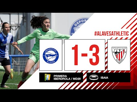 ⚽ RESUMEN I Deportivo Alavés 1-2 Athletic Club I J29 Primera Iberdrola 2021-22 I Laburpena