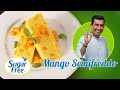 Mango Semifreddo | Sugar Free Sundays with Sanjeev Kapoor | Episode 12 | Sanjeev Kapoor Khazana