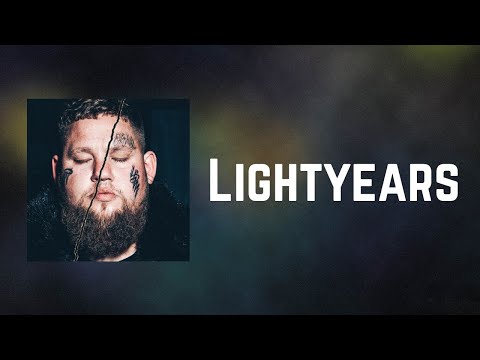 Rag'n'Bone Man - Lightyears (Lyrics)