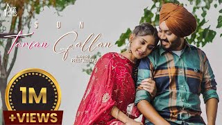Terian Gallan - Sun Ft Kanika Wadhwa | Punjabi Song