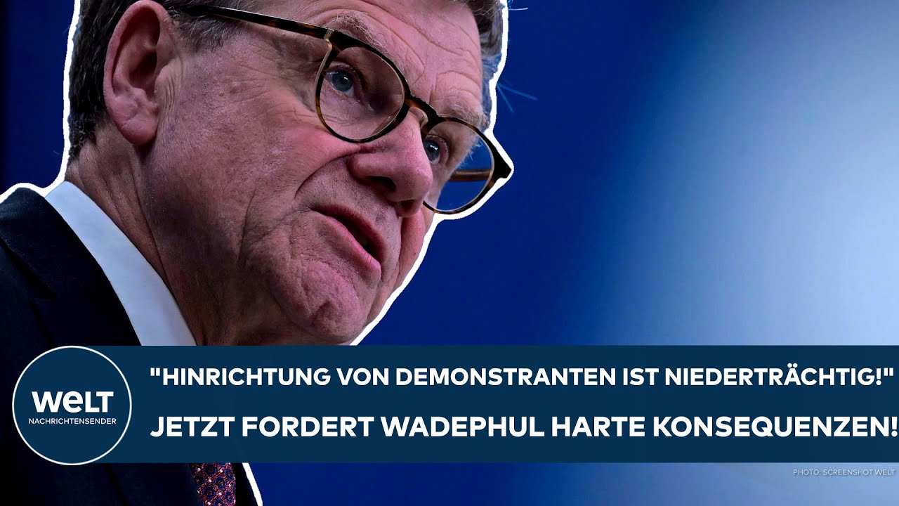 IRAN: "Hinrichtung von Demonstranten ist niederträchtig!" Jetzt fordert Wadephul harte Konsequenzen!
