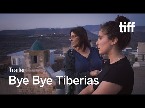 Bye Bye Tiberias'