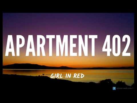 GIRL IN RED - APARTMENT 402 ( LYRICS)