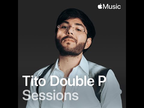 Tito Double P - Corazón Partió (Apple Music Sessions)