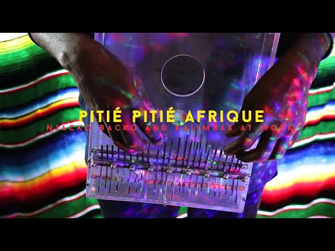Njacko Backo And Kalimbas At Work - Pitié Pitié Afrique