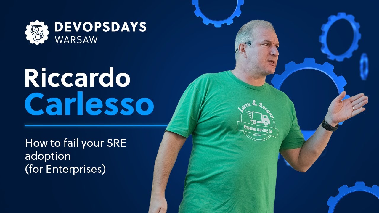 Riccardo Carlesso: How to neglect  your SRE adoption (for Enterprises) | DOD Warsaw 2023