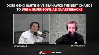 Does Geno Smith give the Seahawks the best chance to win the Super Bowl?