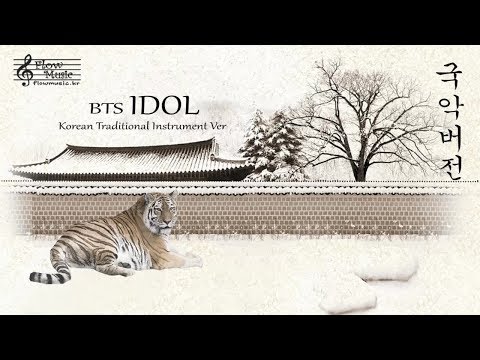 BTS - IDOL 국악 버전 (Korean Traditional Instrument Ver)
