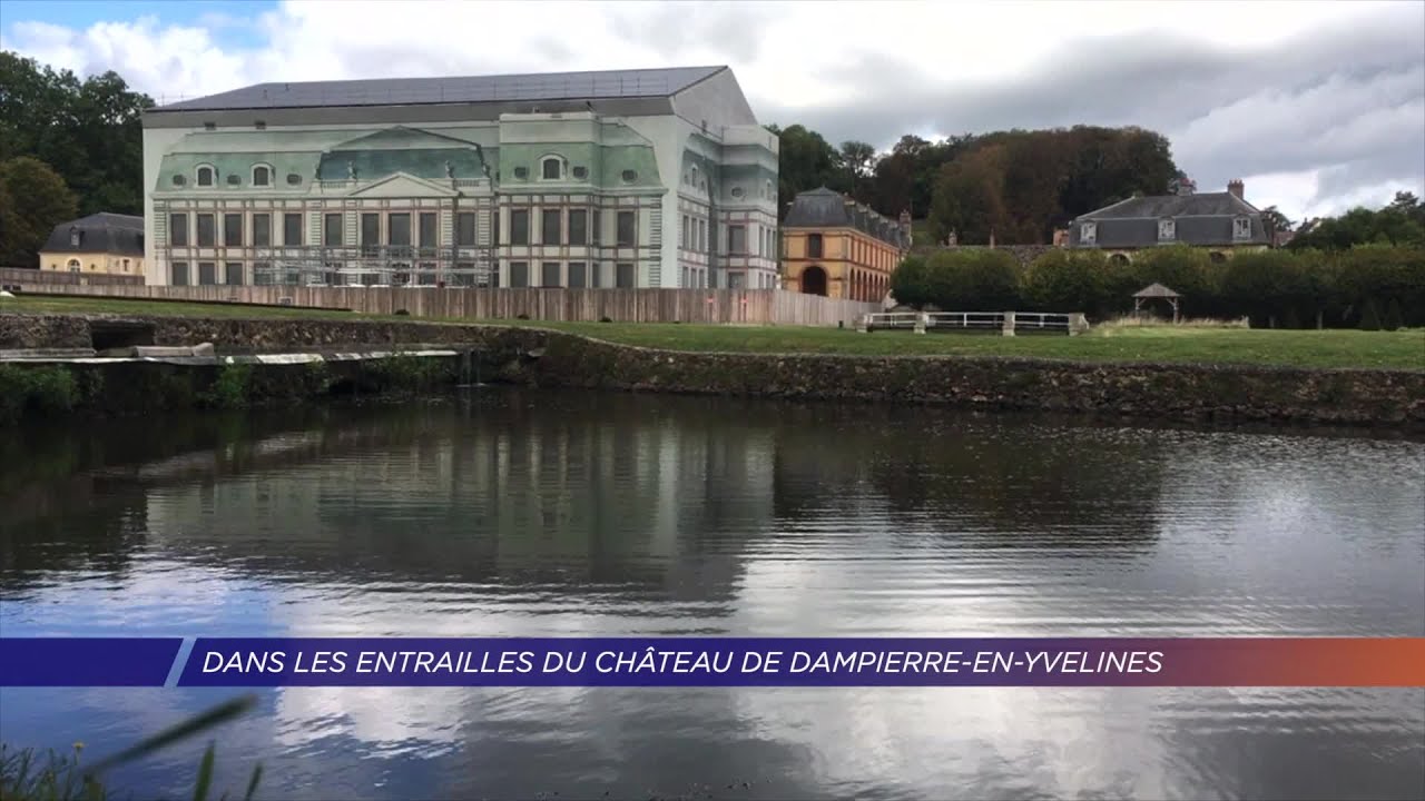 Yvelines | Dans les entrailles du château de Dampierre-en-Yvelines