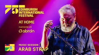 Arab Strap perform ‘The Turning of Our Bones’ at Leith Theatre | At Home in partnership with abrdn