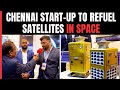 Chennai Start-Up OrbitAid To Refuel Satellites In Space, Cut Down On Space Debris