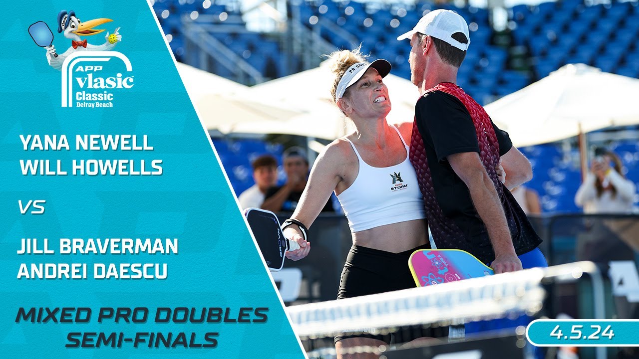 2024 APP Vlasic Classic Delray Beach I Newell/Howells vs. Braverman/Daescu | Mixed Doubles Semis