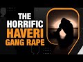 Haveri Hotel Room Moral Policing | Three Arrested In Alleged Gang Rape | News9