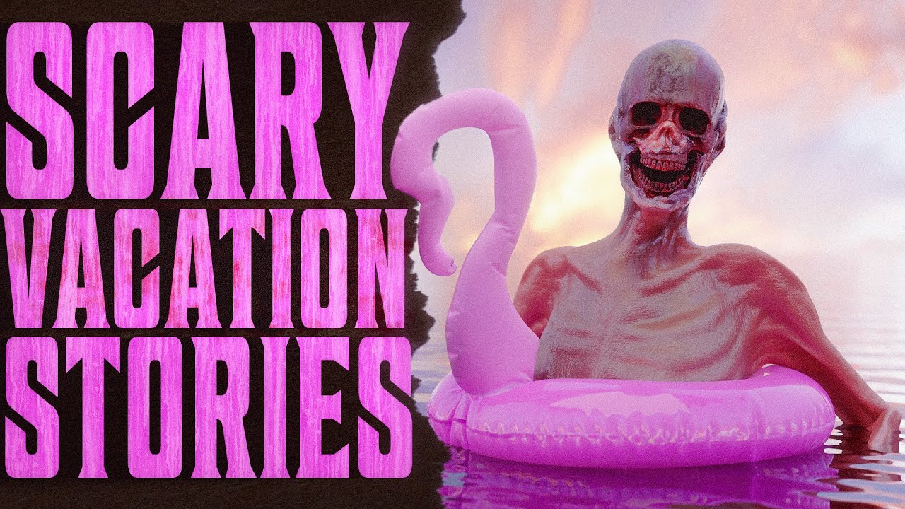 7 True Scary VACATION Stories | VOL 3